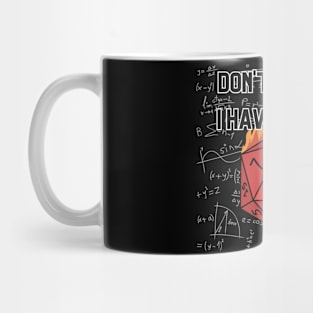 I have a Plan Mug